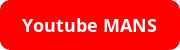 YouTube MANS