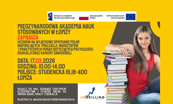 UPskilling – panel „NAUKA – PRACA – EDUKACJA” już 17 marca w MANS w Łomży