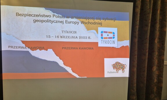 Konferencja "Bezpieczeństwo Polski w zmieniającej się sytuacji geopolitycznej Europy Wschodniej"