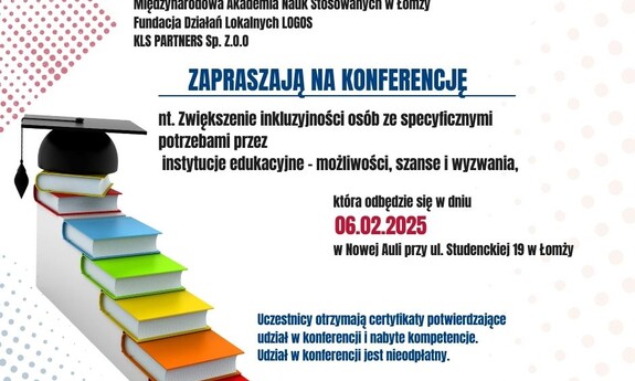 Konferencja "Zwiększanie inkluzyjności osób ze specyficznymi potrzebami przez instytucje edukacyjne – możliwości, szanse i wyzwania"