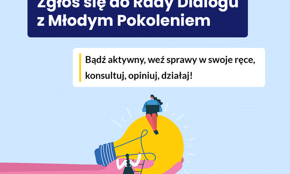 Trwa nabór do Rady Dialogu z Młodym Pokoleniem – dołącz do głosu młodych!