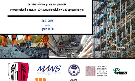 V Webinarium Budowlane PSRiBS pt. „Bezpieczeństwo pracy i ergonomia w eksploatacji, dozorze i użytkowaniu obiektów antropogenicznych